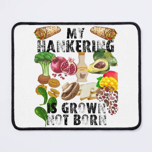 Item preview, my hankering is grown not born; designed and sold by movie-popcorn.
