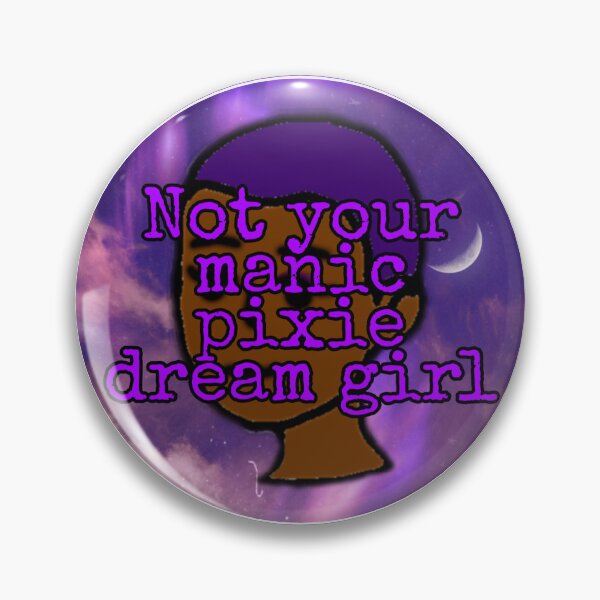 Aperçu de l'œuvre Pas votre fille de rêve Manic Pixie créée et vendue par lyricallyfaight.