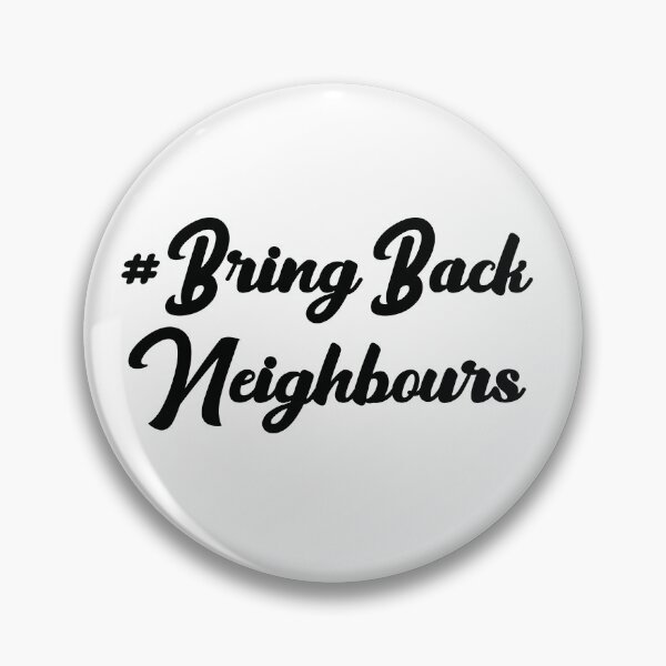 Item preview, #BringBackNeighbours  designed and sold by purplevamp.