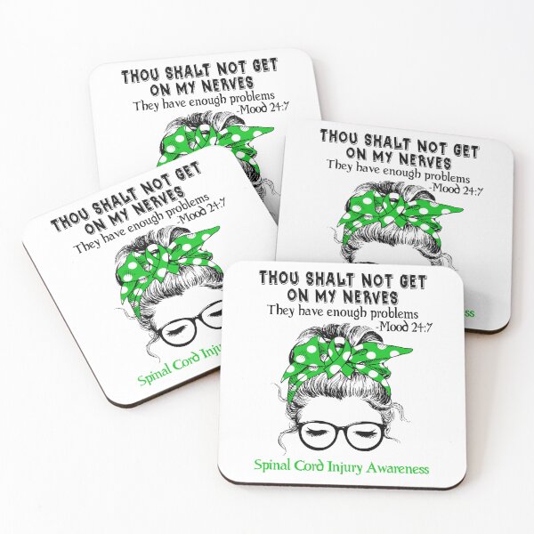 Item preview, Spinal Cord Injury Awareness - Thou Shalt Not Get On My Nerves They Have Enough Problems - Mood 24:7 designed and sold by Robbsyn.