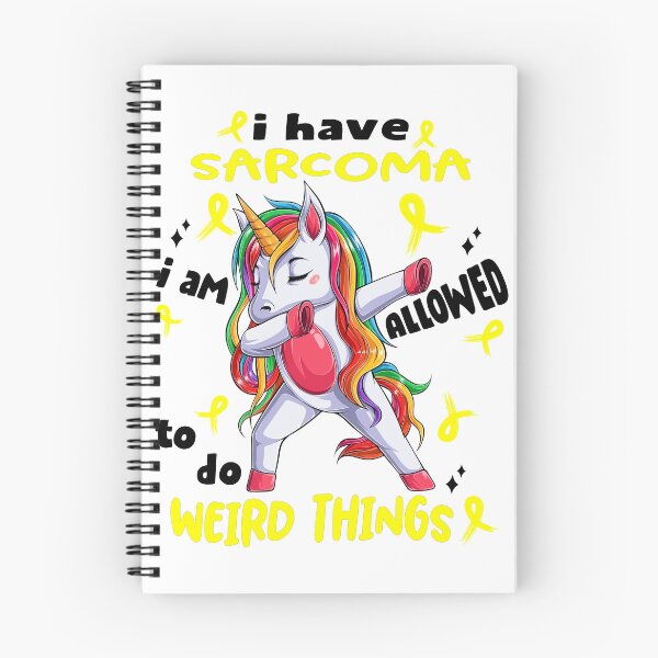 Item preview, Sarcoma Awareness Funny I have Sarcoma i'm allowed to do Weird Things! designed and sold by JanetShop809.