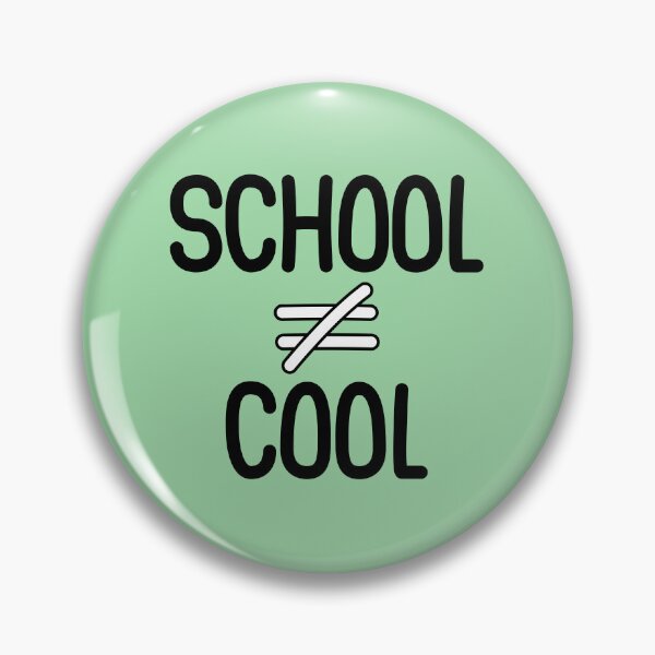 Item preview, 'SCHOOL ≠ COOL' designed and sold by Casmeelas.