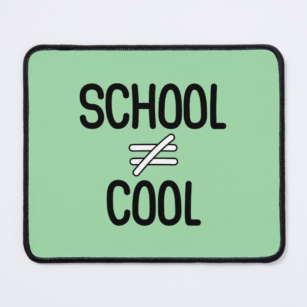 Item preview, 'SCHOOL ≠ COOL' designed and sold by Casmeelas.