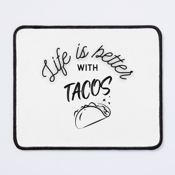 Item preview, Life is better with tacos designed and sold by Denefie.