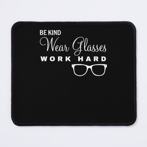 Item preview, Be Kind Work Hard Wear Glasses designed and sold by KHAFiT.