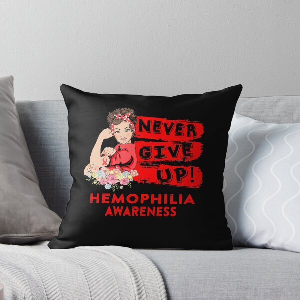 Item preview, Hemophilia Warrior - Never Give Up! - Support Hemophilia Warrior Gifts designed and sold by whlrcheryl.