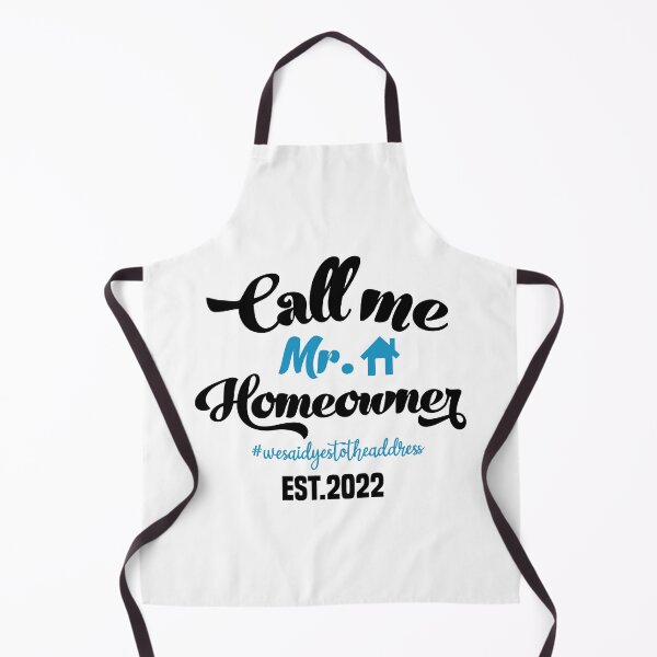 Item preview, Call me Mr. Homeowner Est 2022 designed and sold by AdelDa19.