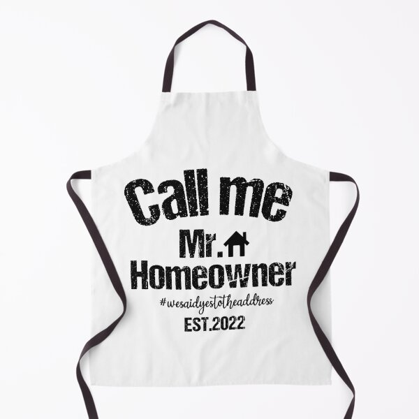 Item preview, Call me Mr. Homeowner Est 2022 designed and sold by AdelDa19.