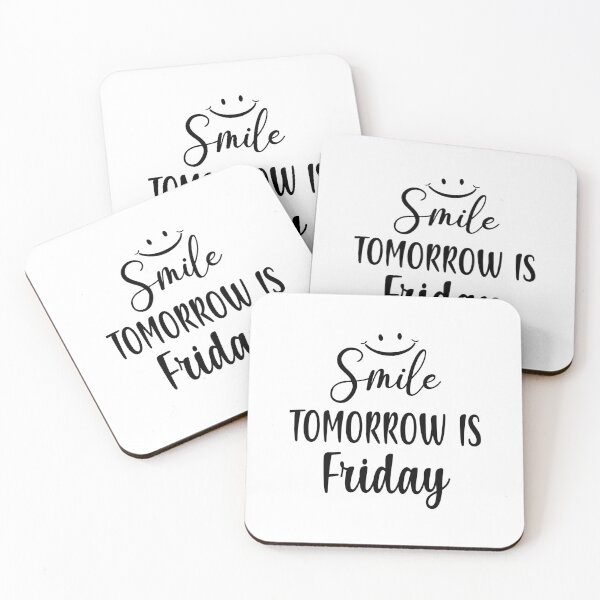 Item preview, Smile Tomorrow is Friday - Happy Friday Eve Meme designed and sold by ReadyArt.