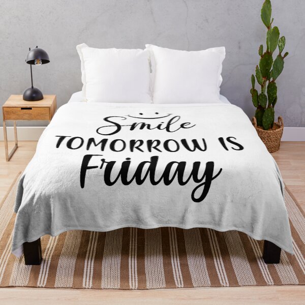 Item preview, Smile Tomorrow is Friday - Happy Friday Eve Meme designed and sold by ReadyArt.