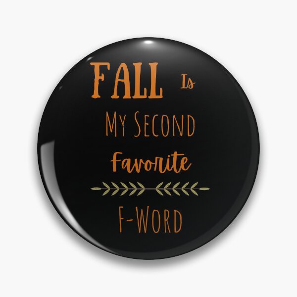 Item preview, Halloween Cute Fall Is My Second Favorite F-Word designed and sold by two7designs.