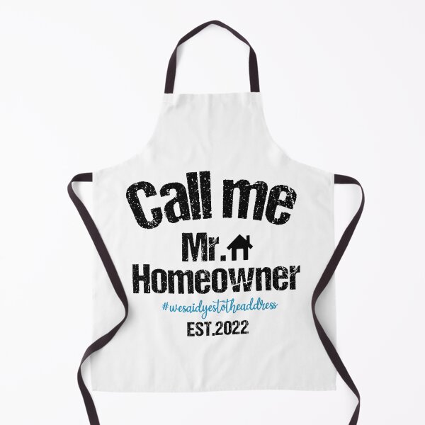 Item preview, Call me Mr. Homeowner Est 2022 designed and sold by AdelDa19.
