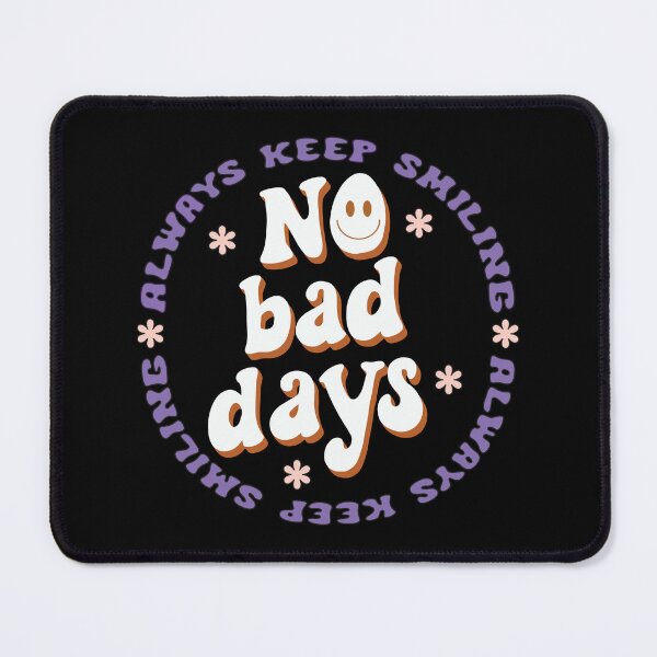 Item preview, Groovy No Bad Days designed and sold by bolimj.