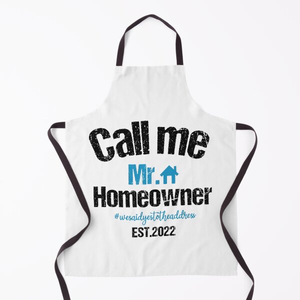 Item preview, Call me Mr. Homeowner Est 2022 designed and sold by AdelDa19.
