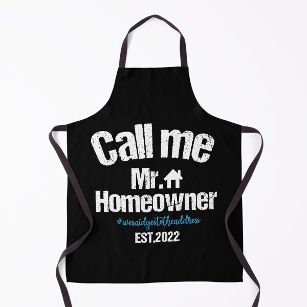 Item preview, Call me Mr. Homeowner Est 2022 designed and sold by AdelDa19.
