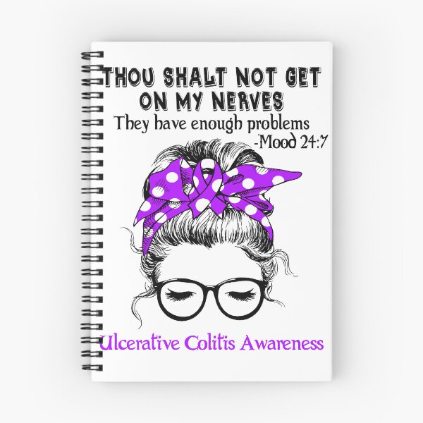 Item preview, Ulcerative Colitis Awareness - Thou Shalt Not Get On My Nerves They Have Enough Problems - Mood 24:7 designed and sold by Robbsyn.