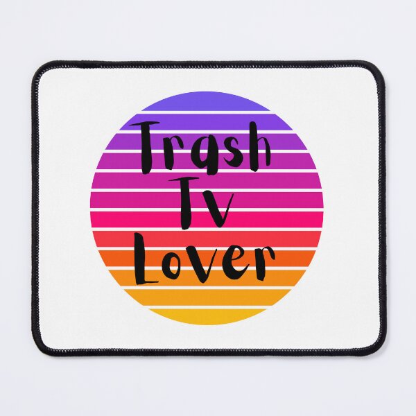 Item preview, Trash TV Lover designed and sold by MayaCordalia.