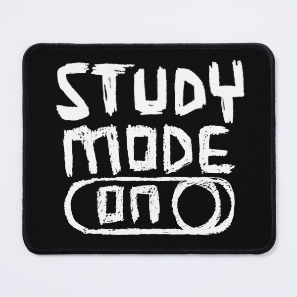 Item preview, Study Mode ON for College or Home Schooling  designed and sold by badlydrawnbabe.