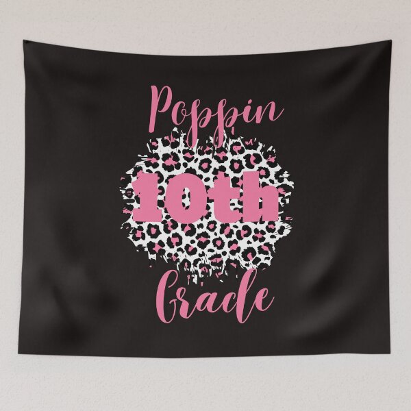 Item preview, Poppin 10th Grade Tshirts  designed and sold by Shevonda Thomas.