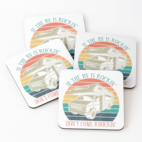 Item preview, If The RV's A Rockin' Don't Come A Knockin' designed and sold by Gibbonzo.