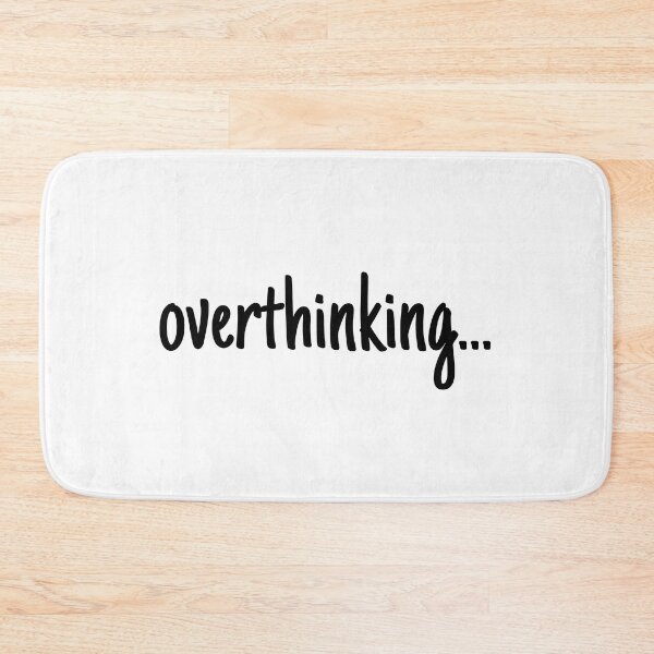 Item preview, I am currently overthinking... designed and sold by Therapy by Sen.