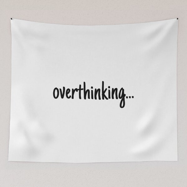 Item preview, I am currently overthinking... designed and sold by Therapy by Sen.