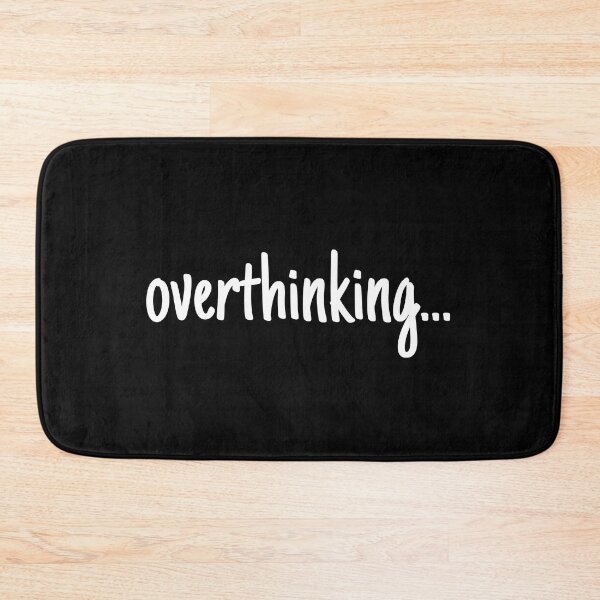Item preview, I am currently overthinking... designed and sold by Therapy by Sen.