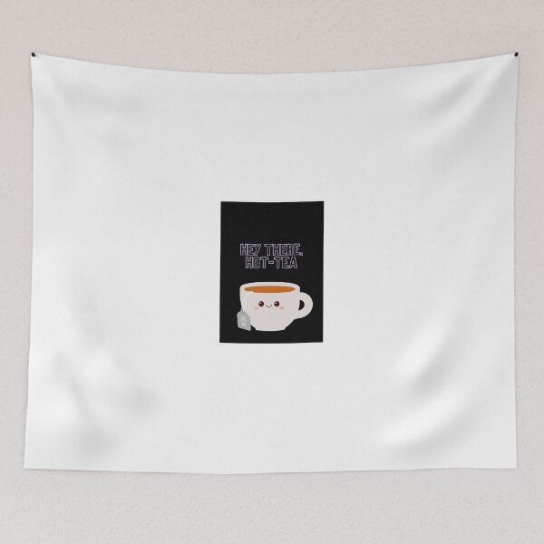 Item preview, Hey There, Hot-Tea designed and sold by CreationsByMS20.