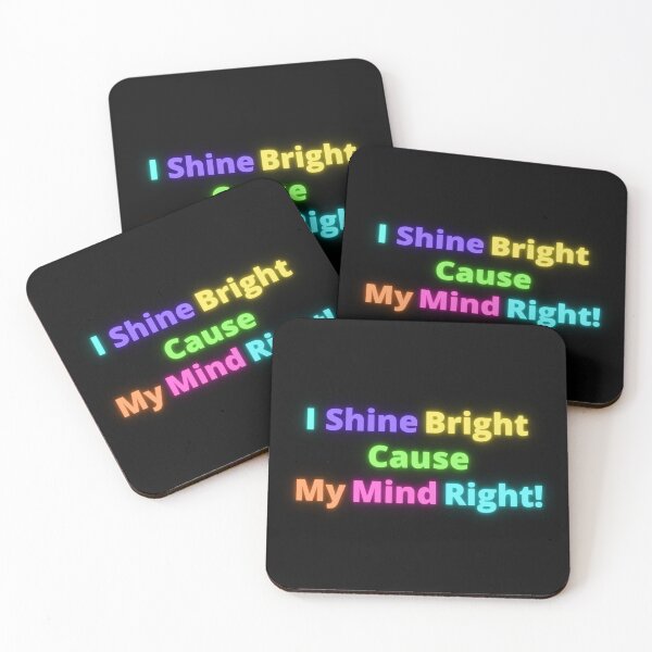 Item preview, I Shine Bright Cause My Mind Right! designed and sold by LifeLongTees ..