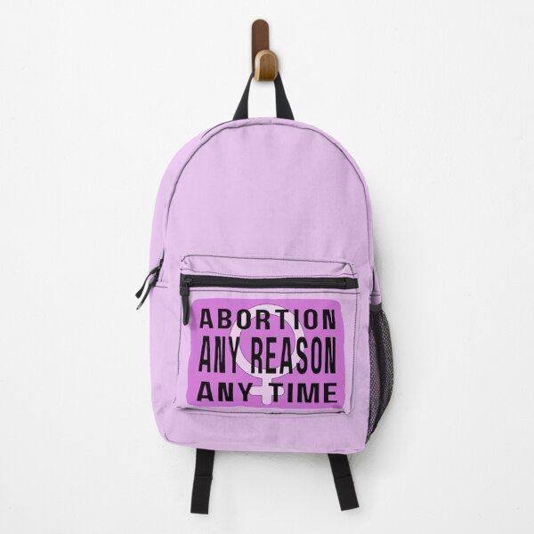 Item preview, Abortion Any Reason Any Time - My Body My Choice designed and sold by ViewerEqualsPhoton.