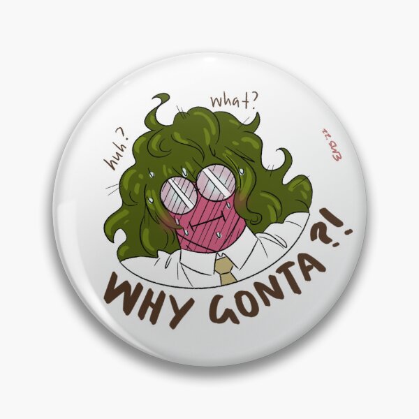 Item preview, Why Gonta?? designed and sold by SuessenSpot.