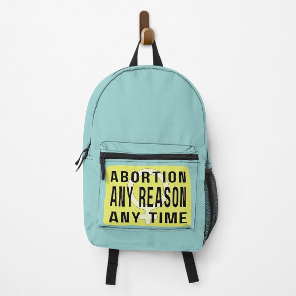 Item preview, Abortion Any Reason Any Time - My Body My Choice designed and sold by ViewerEqualsPhoton.