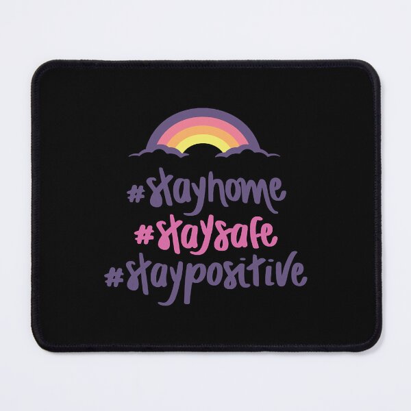 Item preview, stayhome staysafe staypositive designed and sold by LindaLoza26857.