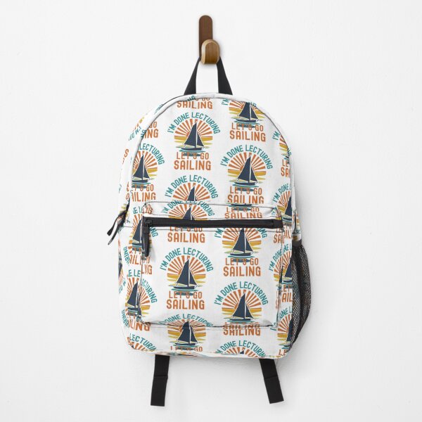 Item preview, I'm Done Lecturing Let's Go Sailing - Sailing Teacher, Professor Sailing, Teacher Retirement, Educator Sailing, Retired Teacher, Professor Emeritus, Teacher Sailing designed and sold by jadedscientist.