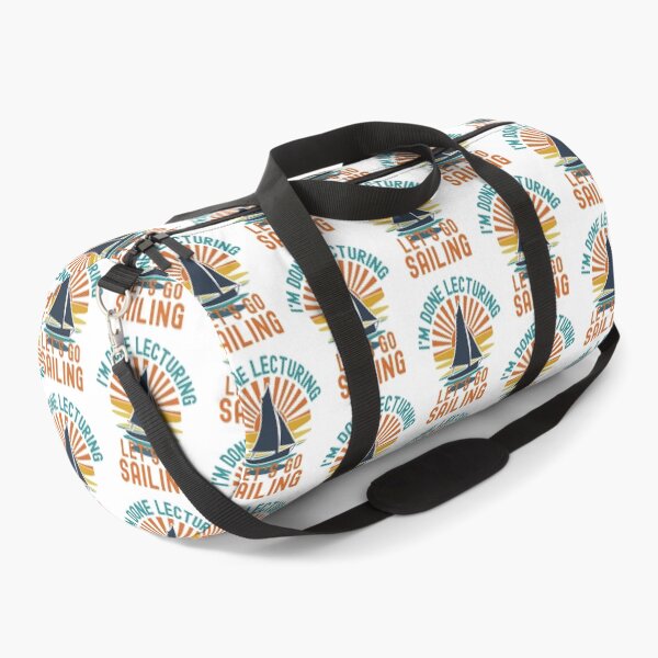 Item preview, I'm Done Lecturing Let's Go Sailing - Sailing Teacher, Professor Sailing, Teacher Retirement, Educator Sailing, Retired Teacher, Professor Emeritus, Teacher Sailing designed and sold by jadedscientist.