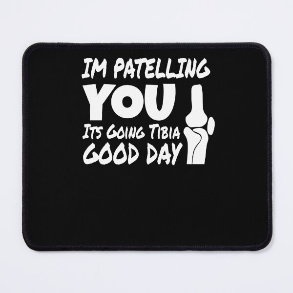 Item preview, Im Patelling You Its Going Tibia Good Day designed and sold by KHAFiT.