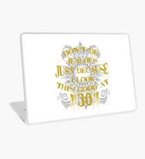DON'T BE JEALOUS - 30 Laptop Skin