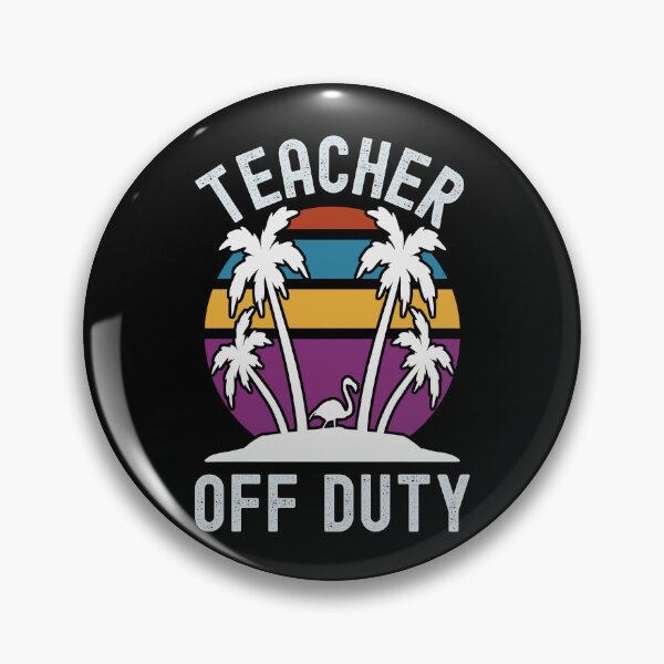 Item preview, Teacher Off Duty - Retirement Teacher, Retired Professor, Professor Sabbatical, Teacher Summer Break, Funny Professor Retirement, Teacher Summer Vacation, Retired Teacher designed and sold by jadedscientist.