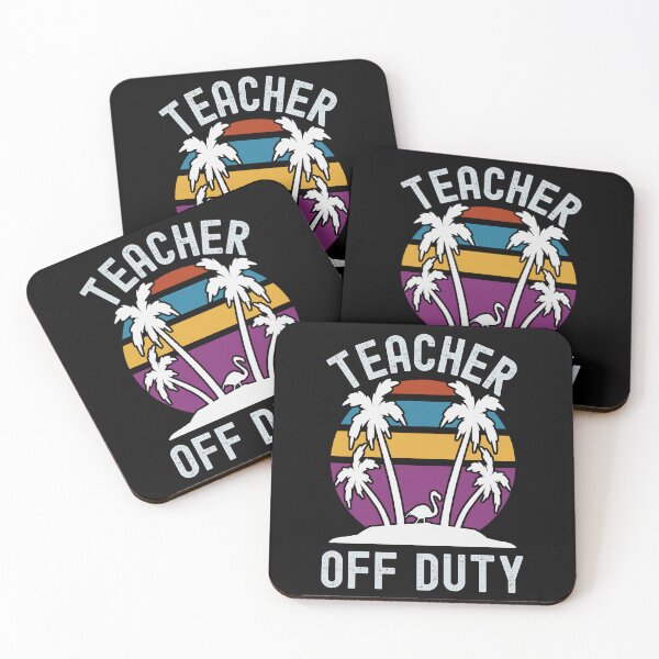 Item preview, Teacher Off Duty - Retirement Teacher, Retired Professor, Professor Sabbatical, Teacher Summer Break, Funny Professor Retirement, Teacher Summer Vacation, Retired Teacher designed and sold by jadedscientist.