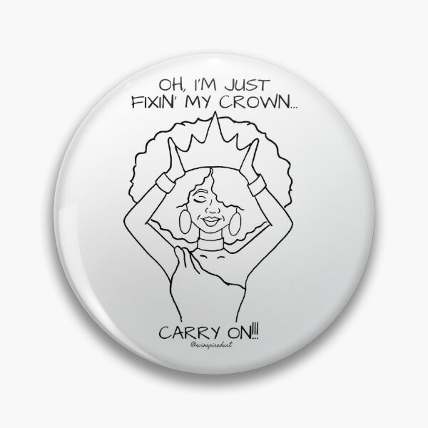 Item preview, FIXIN MY CROWN WHITE designed and sold by soinspiredart.