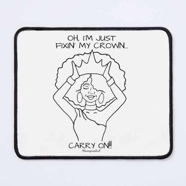 Item preview, FIXIN MY CROWN WHITE designed and sold by soinspiredart.