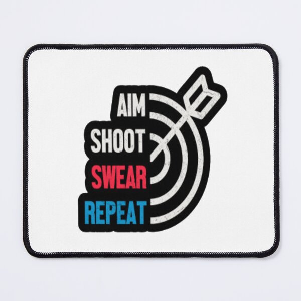 Item preview, Aim Shoot Swear Repeat   designed and sold by MaryMaster.