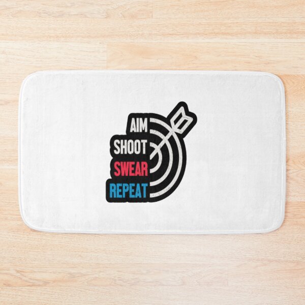 Item preview, Aim Shoot Swear Repeat   designed and sold by MaryMaster.