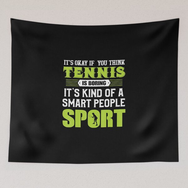 Item preview, Its Ok If You Think Tennis Is Boring Tennis Player Classic T-Shirt designed and sold by caraaliciafn.