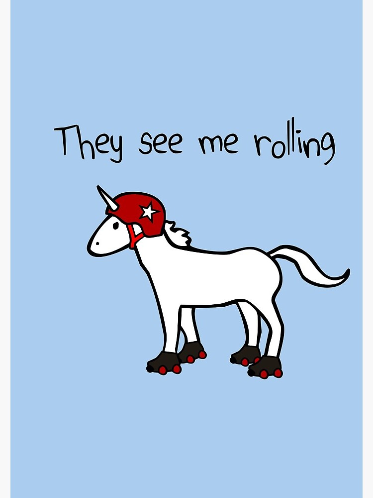They See Me Rolling - Roller Derby Unicorn by jezkemp
