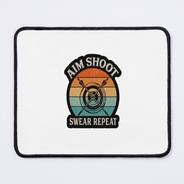 Item preview, Aim Shoot Swear Repeat designed and sold by MaryMaster.