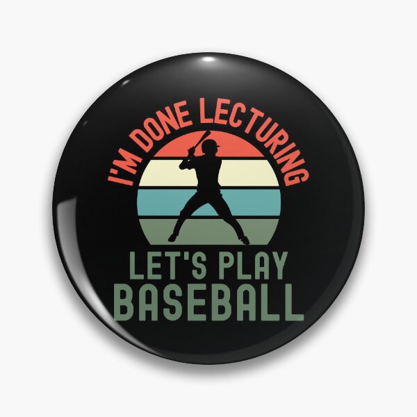 Item preview, I'm Done Lecturing Let's Play Baseball - Baseball Teacher, Professor Baseball, Teacher Retirement, Educator Baseball, Retired Teacher, Professor Emeritus, Teacher Baseball designed and sold by jadedscientist.