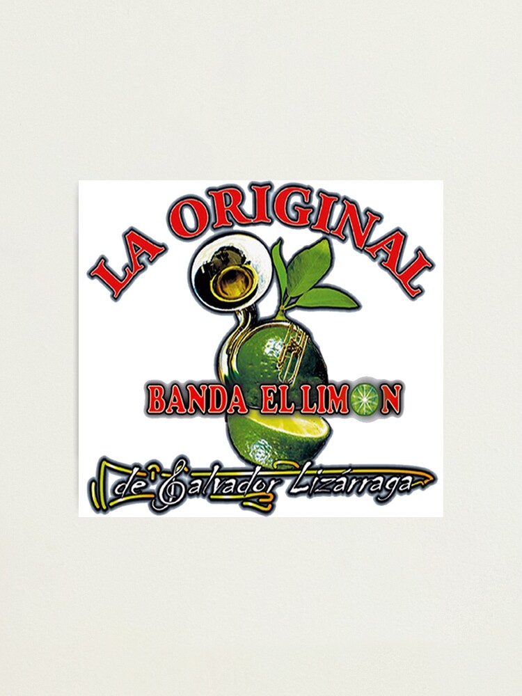 La Original Banda el Limon de Salvador Lizarraga Mexican band |  Photographic Print