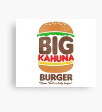 Big Kahuna Burger Canvas Print