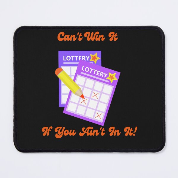 Item preview, Can't Win It If You Ain't In It! designed and sold by LifeLongTees ..